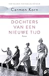 Dochters van een nieuwe tijd by Carmen Korn