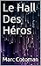 Le Hall Des Héros