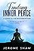 Finding Inner Peace: A Guid...