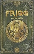 Frigg contro Odino