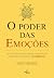 O poder das emoções