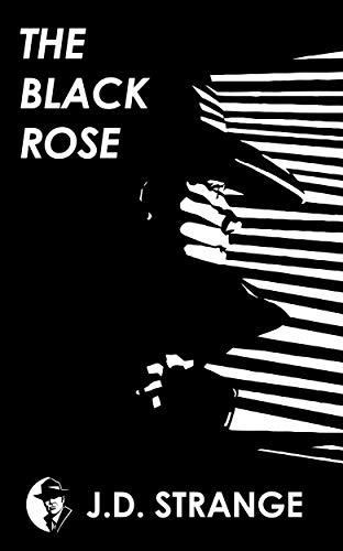 The Black Rose (Joe Dylan Book 4)