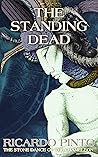 The Standing Dead...
