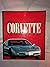 The Corvette Fifty Year His...