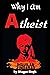 Why I am an Atheist?
