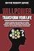 WILLPOWER TRANSFORM YOUR LI...