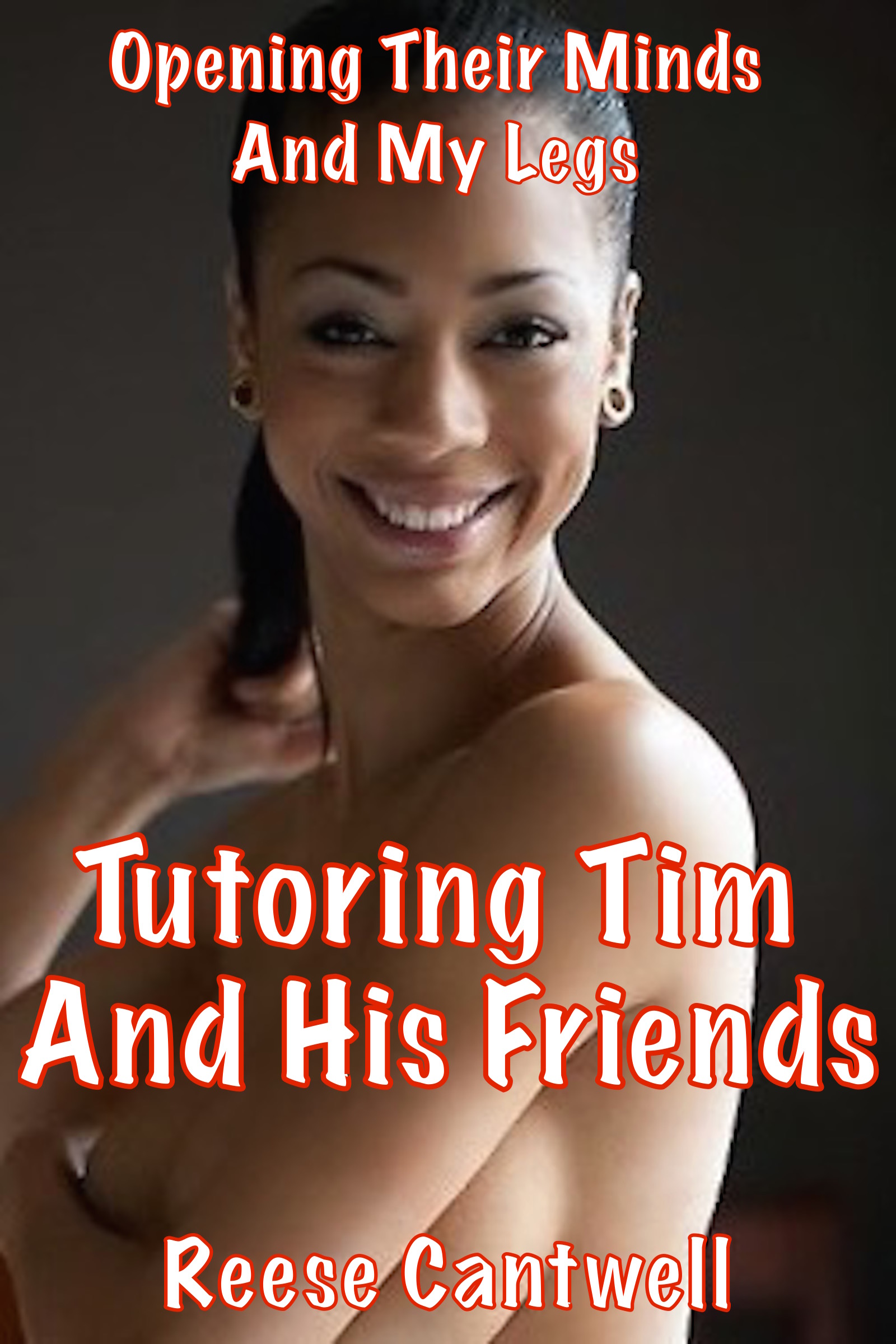 Tutoring Andy and His Friends: Opening Their Minds and My Legs (ebook)