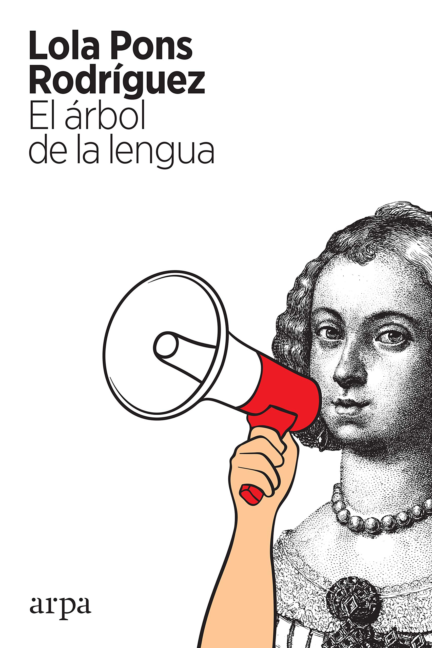 El árbol de la lengua (Kindle Edition)
