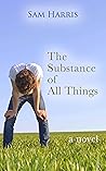 The Substance of All Things The Substance of All Things