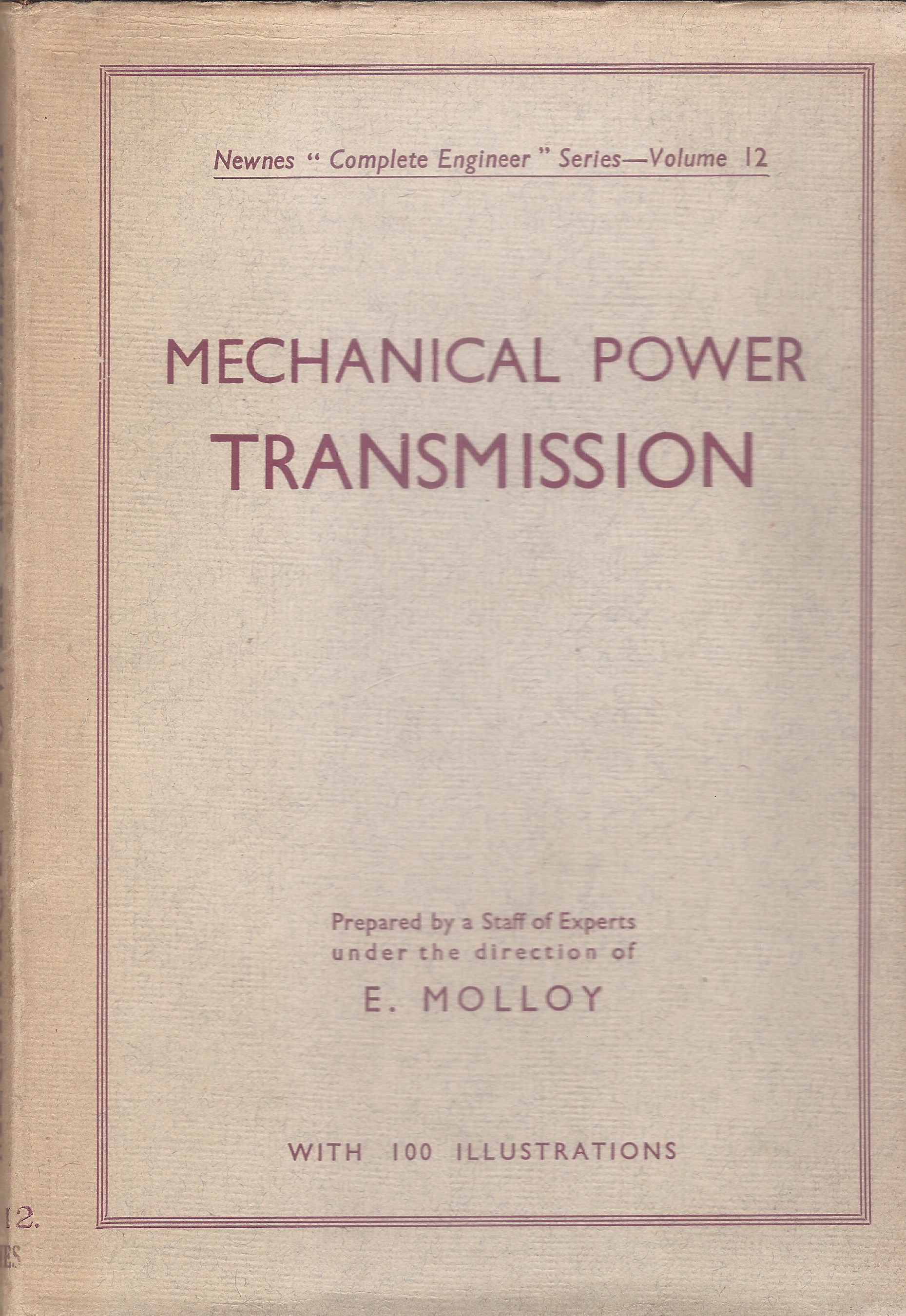 Mechanical Power Transmission (Complete Engineer Series - 12)