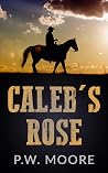Caleb's Rose