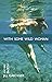 With Some Wild Woman: Poems...