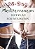The 28 Day Mediterranean Diet Plan for Beginners by Andrew William