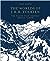 The Worlds of J. R. R. Tolkien The Places That Inspired Middle-earth by John Garth