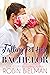 Falling for Her Bachelor (The Palotays of Montana #1; Bachelor Auction Returns #2)