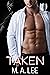Taken