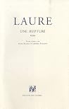 Une rupture 1934: correspondances croisées de Laure avec Boris Souvarine, sa famille, Georges Bataille, Pierre et Jenny Pascal, Simone Weil Une rupture 1934: correspondances croisées de Laure avec Boris Souvarine, sa famille, Georges Bataille, Pierre et Jenny Pascal, Simone Weil