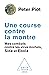 Une course contre la montre...