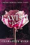 Lavish Obsession (Lavish, #3) Book cover for Lavish Obsession (Lavish, #3)