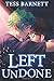 Left Undone