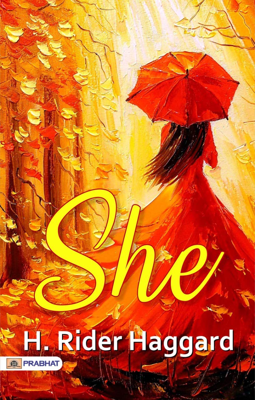 She by H. Rider Haggard: A Classic Adventure Novel