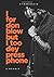 I For Don Blow But I Too Dey Press Phone