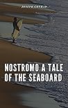 Nostromo A Tale o...