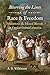 Blurring the Lines of Race and Freedom: Mulattoes and Mixed Bloods in English Colonial America (The John Hope Franklin Series in African American History and Culture)