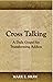 Cross Talking: A Daily Gosp...