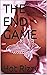 THE END GAME