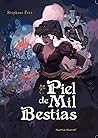 Piel de mil bestias by Stéphane Fert