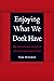 Enjoying What We Don't Have: The Political Project of Psychoanalysis (Symploke Studies in Contemporary Theory)