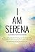 I Am Serena