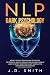 NLP Dark Psychology: Neuro-...