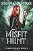 Misfit Hunt (Cursed World #4)
