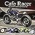 Cafe Racer by Carsten Heil