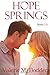 Hope Springs Books 1-3: Three Christian Romances in One Collection
