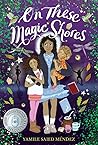 On These Magic Shores by Yamile Saied Méndez