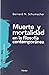 Muerte y mortalidad en la filosofía contemporánea
