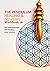 The Pendulum Healing and Dowsing Workbook