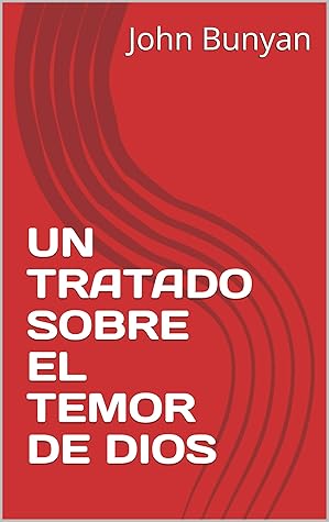 UN TRATADO SOBRE EL TEMOR DE DIOS
