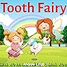 Tooth Fairy : The...