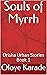 Souls of Myrrh: Orisha Urba...