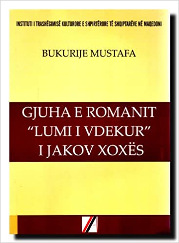 Gjuha e romanit "Lumi i vdekur" i Jakov Xoxës