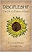 Discipleship, The Life of a Follower of Jesus by G. Morgan