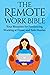 The Remote Work Bible: Your...