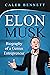 Elon Musk: Biography of a G...