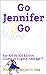 Go Jennifer Go: For Kid By ...