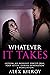 Whatever It Takes: Lezdom, Ass Worship, Forced Oral, Foot Fetish, Lesbian Domination & Humiliation.