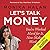 Let's Talk Money